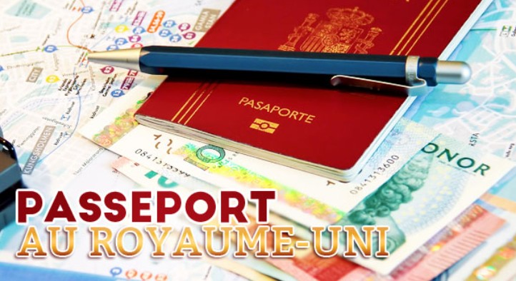 Passeport nécessaire pour se rendre au Royaume-Uni